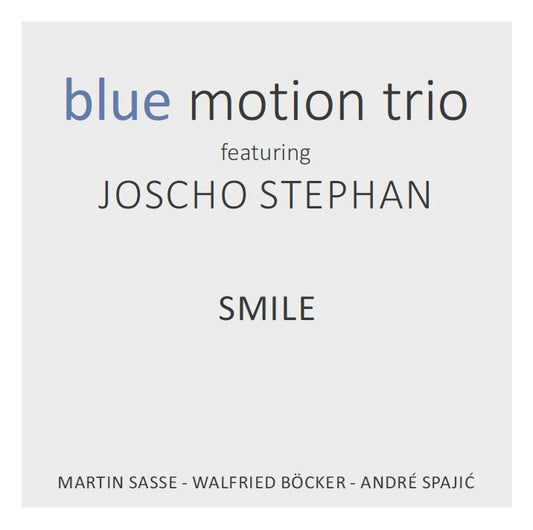 Smile - feat. Blue Motion Trio